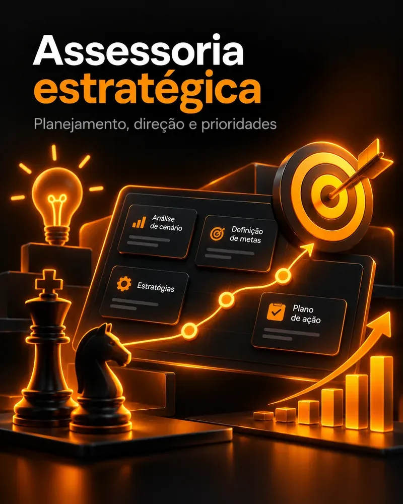 Assessoria estratégica — planejamento, direção e prioridades
